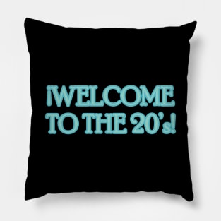 Welcome to the 20s Pillow