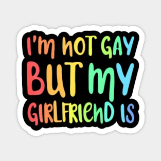 I'm Not Gay But My  Is  LGBT Magnet