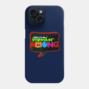 Imposter Phone Case