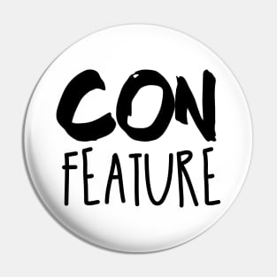 ConFeature Pin