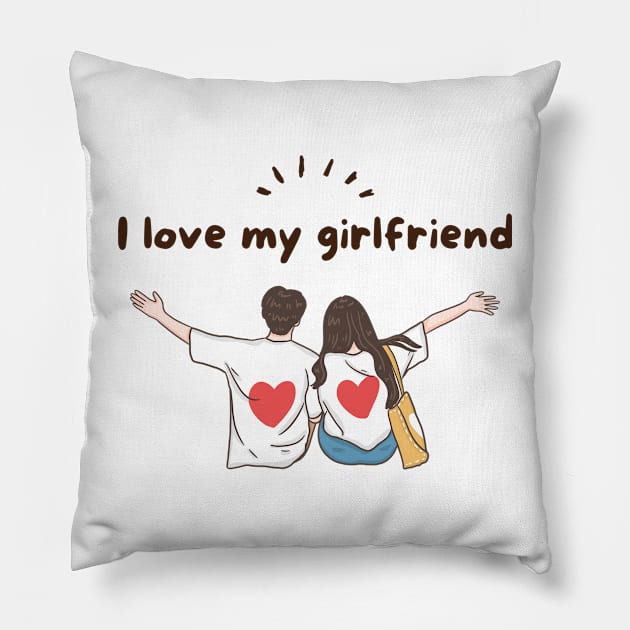 Love, boyfriend, couple, romantic, i love my girlfriend Pillow by Arthifa