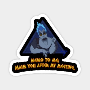 Hades "Maim You After My Meeting" Magnet