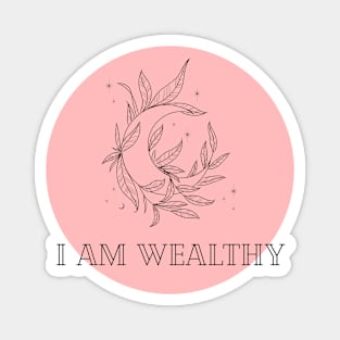 Affirmation Collection - I Am Wealthy (Rose) Magnet