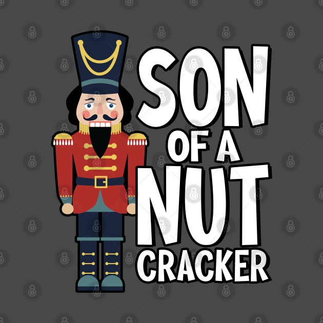 Son of a Nutcracker! by NinthStreetShirts