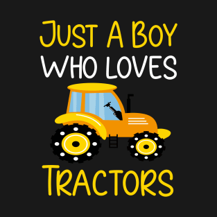 Just a Boy who Loves Tractors T-Shirt