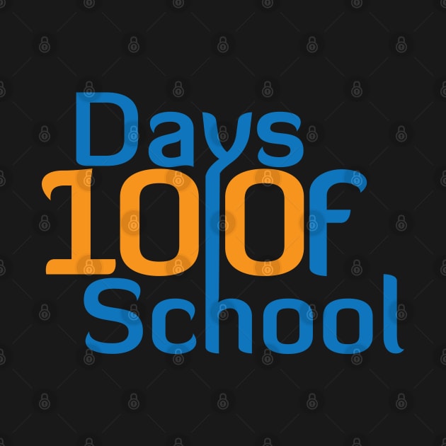 100 Days Of School by unique_design76