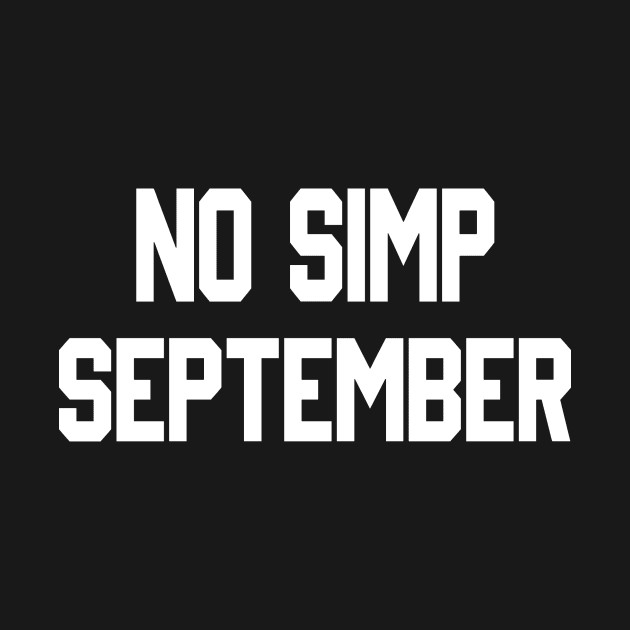 NO SIMP SEPTEMBER by YAN & ONE