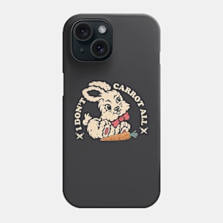 Vintage I Don't Carrot All -Funny Bunny Easter Pun Vegan Gift. Phone Case