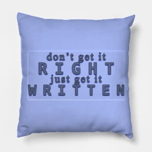 Don't Get It Right Pillow