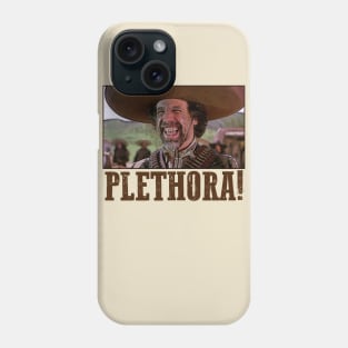 El Guapo Plethora Phone Case