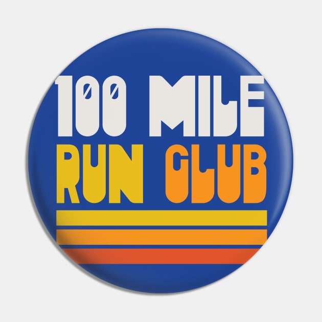 100 Mile Run Club Ultramarathoner Ultra Runner Pin by PodDesignShop