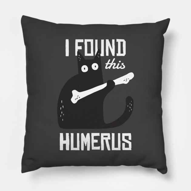 Found This Humerus Pillow by MimicGaming