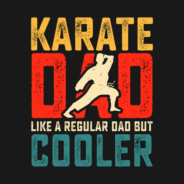 karate dad like a regular dad but cooler by kakimonkey