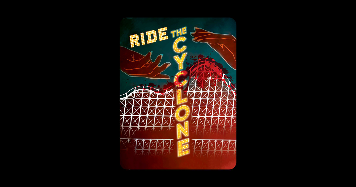 Ride the cyclone - Ride The Cyclone - Sticker | TeePublic