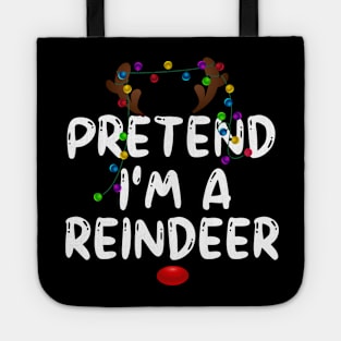 Pretend I'm A Reindeer Tote