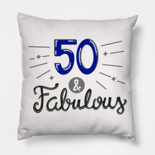 Fifty and Fabulous Pillow