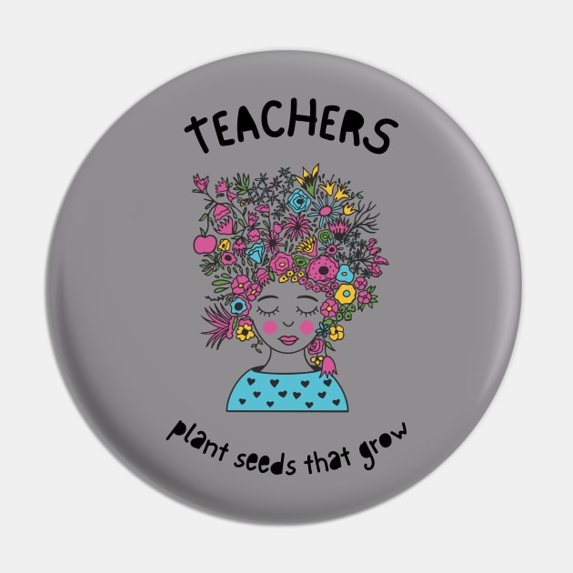 Teachers plant seeds that grow. Pin by dress-me-up