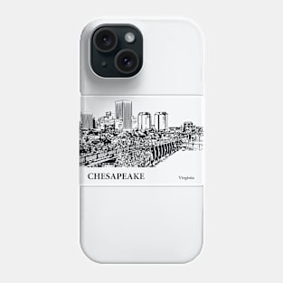 Chesapeake - Virginia Phone Case