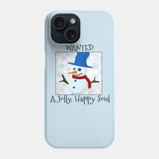 Wanted: Snowman Phone Case