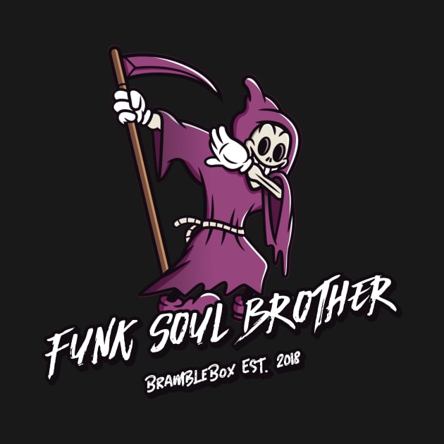 Funk Soul Brother by BrambleBoxDesigns