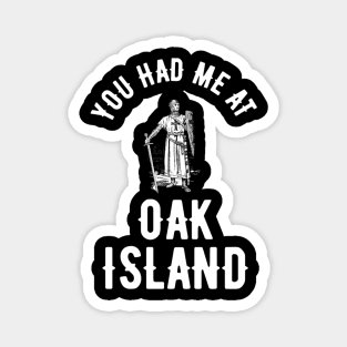 Oak Island Funny Templar Mystery Gift Magnet