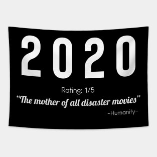 2020. Disaster movie Tapestry