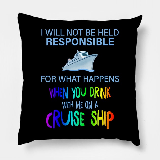 I Will Not Be Held Responsible For What Happens Pillow by MishaHelpfulKit