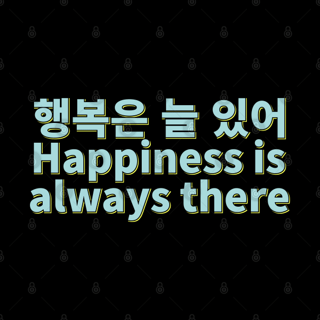 Always Happy Haeng-bok-eun Neul Iss-eo by ardp13