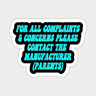 Complaints and concerns Magnet