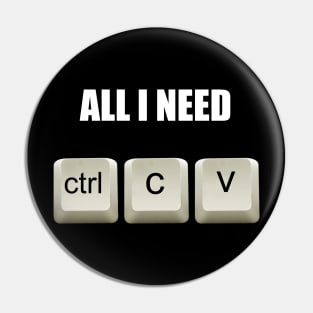 All I Need to Code Ctrl C ctrl V Pin