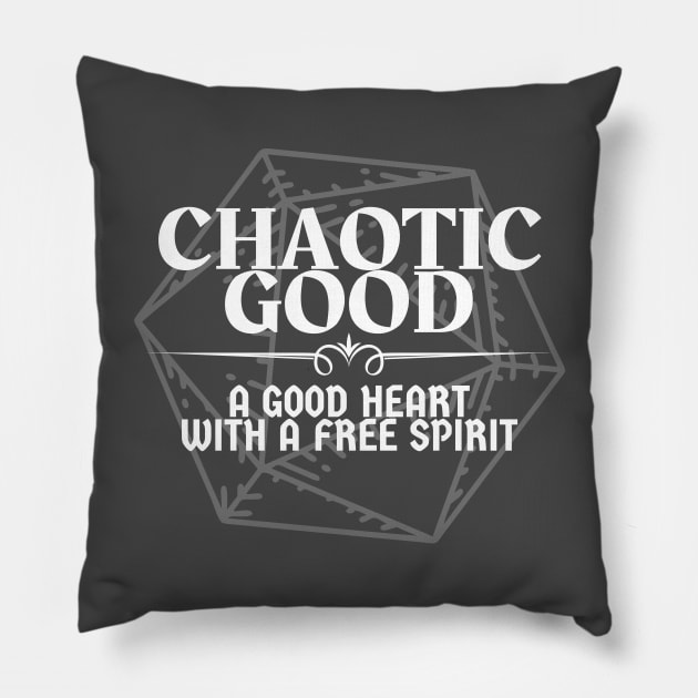 "A Good Heart With A Free Spirit" - Chaotic Good Alignment T-Shirt Pillow by DungeonDesigns