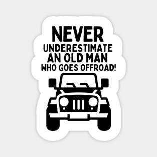 Never underestimate an old man who goes offroad! Magnet