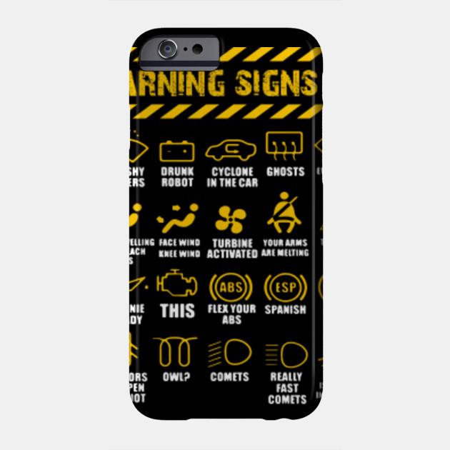 Warning Signs 101 Funny T Shirt Sense Of Humor