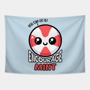 Encourage Mint! Cute Mint Pun Tapestry