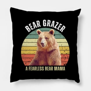 Bear Grazer A Fearless Bear Mama Pillow