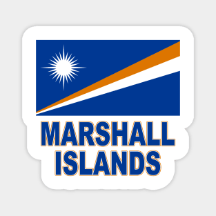 The Pride of the Marshall Islands - Flag Design Magnet