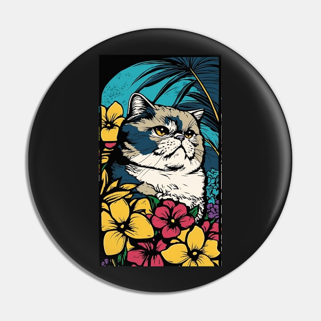 Exotic Shorthair Cat Vibrant Tropical Flower Tall Retro Vintage Digital Pop Art Portrait Pin by ArtHouseFlunky