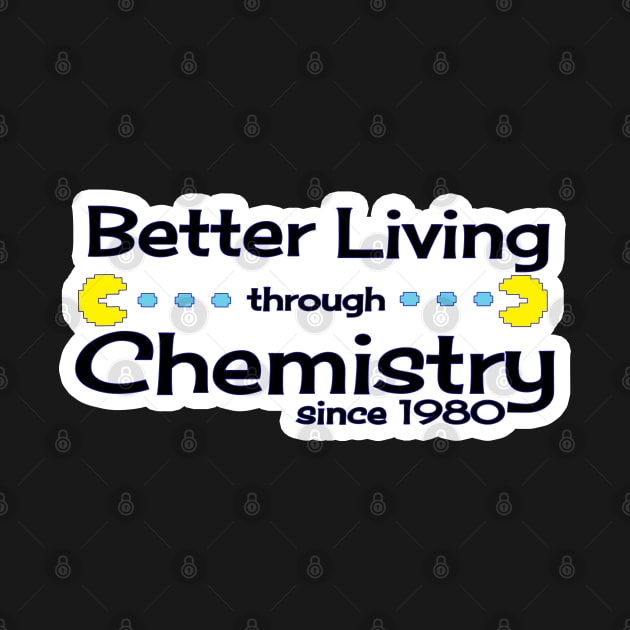 Better living through chemistry by Iamthepartymonster