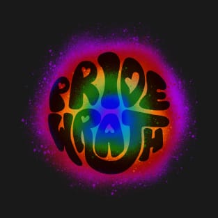 Pride and Wrath (Gay Pride) T-Shirt