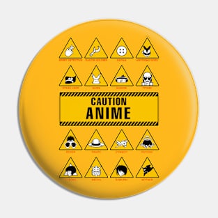 Anime Signs - Caution Pin