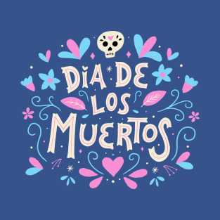 Dia de los Muertos T-Shirt