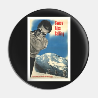 Swiss Alps Calling, Ski Poster Pin