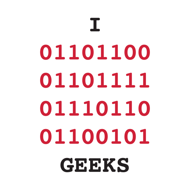 I love geeks by ClarkStreetPress