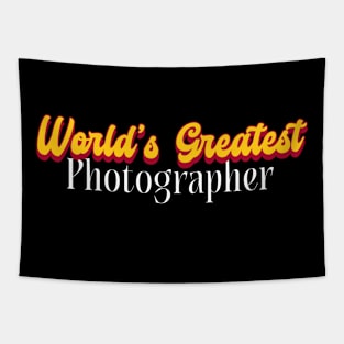 World's Greatest Photographer! Tapestry