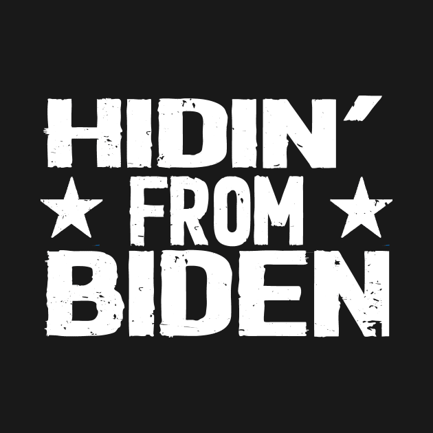 hidin from biden 2020 by Netcam