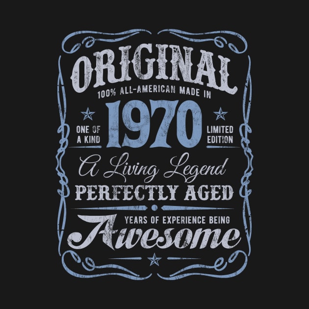 Made In 1970 Original Birthday Perfectly Aged by Irregulariteez