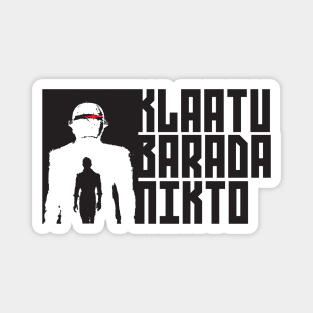 Klaatu Barada Nikto Magnet