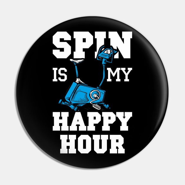 Spin is My Happy Hour Workout Fitness Spinning Cardio Saying Pin by FunnyphskStore