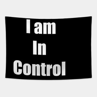 I am In Control Tapestry