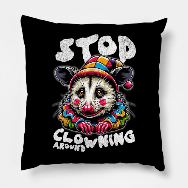 Sad Clown Possum 🤡 "Stop Clowning Around" Pillow by Critter Chaos